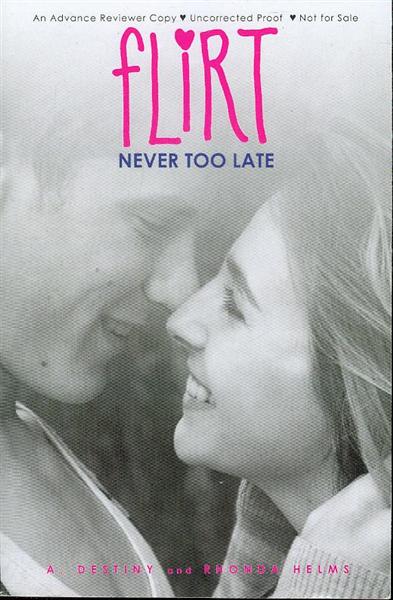 Never Too Late (Flirt)