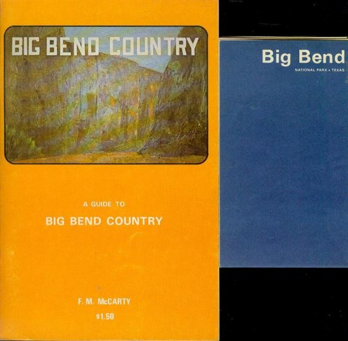 Big Bend Country: A Guide to Big Bend Country