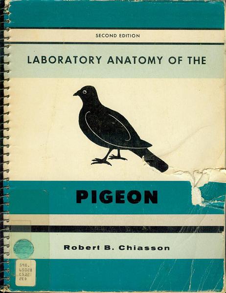 Laboratory Anatomy of the Pigeon