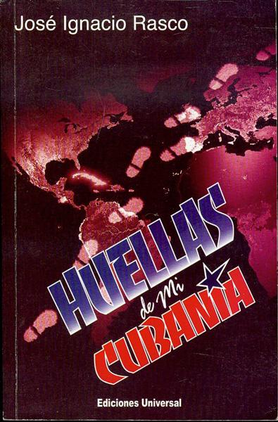 Huellas de mi Cubania