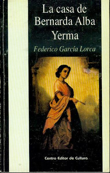 Yerma: La casa de Bernarda Alba