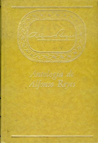 Antologia de Alfonso Reyes