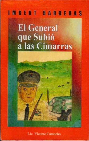 Imbert Barreras: El General que Subio a las Cimarras