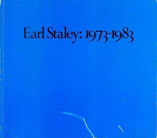 Earl Staley: 1973-1983