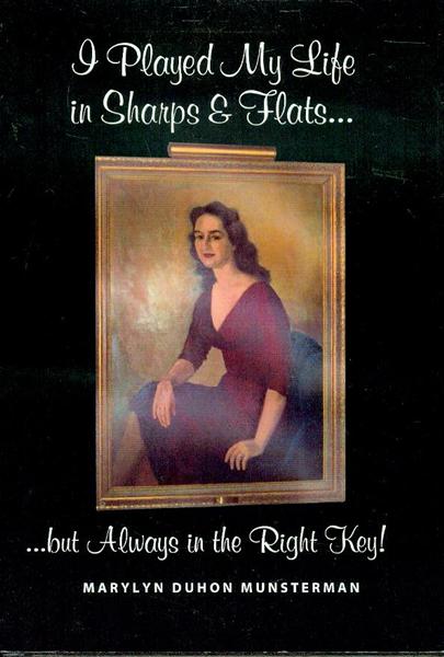 I Played My Life in Sharps & Flats. But Always in the Right Key!