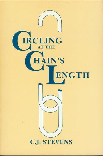 Hang-Ups / Beginnings and Other Poems / Circling at the Chain's Length