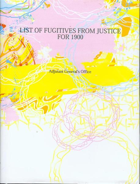 List of Fugitives From Justice for 1900