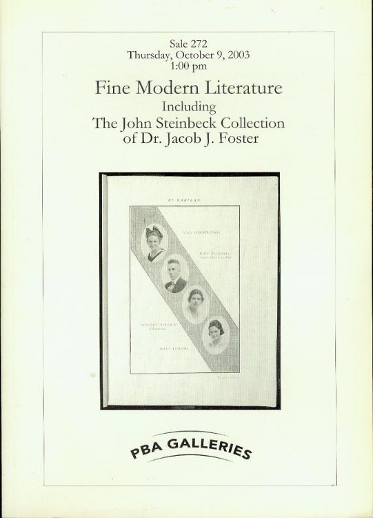 Fine Modern Literature Including The John Steinbeck Collection of Dr. Jacob J. Foster (Sale 272, October 9, 2003)