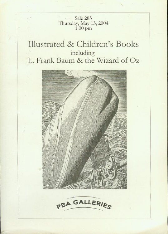 Illustrated & Children's Books Including L. Frank Baum & the Wizard of Oz (Sale 285, May 13, 2004)