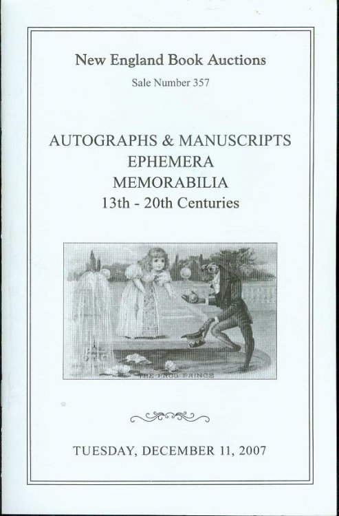 Autographs & Manuscripts, Ephemera, Memorabilia, 13th-20th Centuries (Sale Number 357, December 11, 2007)