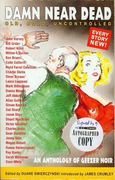 Damn Near Dead: An Anthology of Geezer Noir