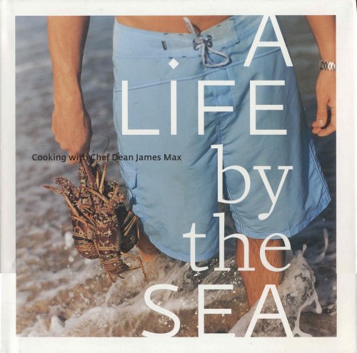A Life By the Sea: Modern American Seafood