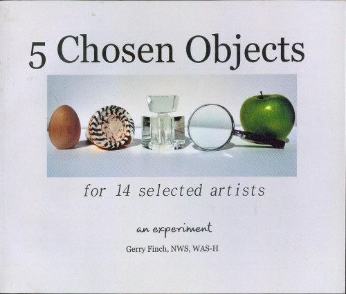 5 Chosen Objects: For 14 Selected Artists