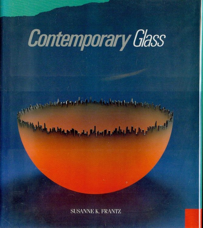 Contemporary Glass: A World Survey from the Corning Museum of Glass