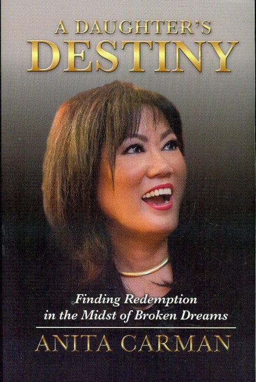 A Daughter's Destiny: Finding Redemption in the Midst of Broken Dreams