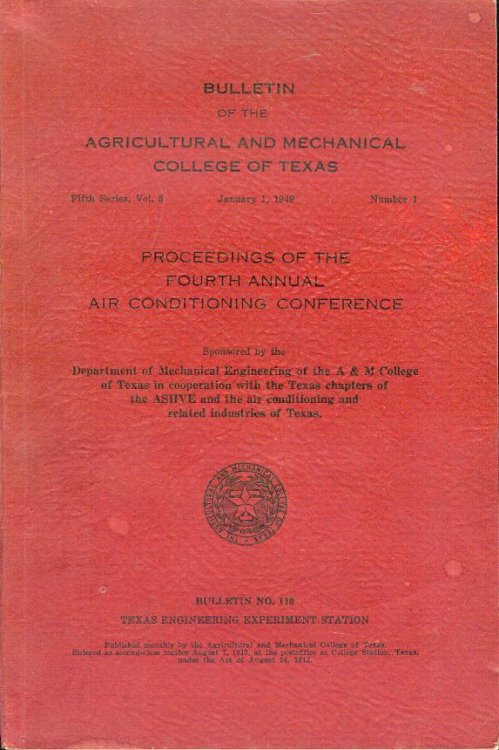 Proceedings of the Fourth Annual Air Conditioning Conference (Bulletin No. 110)