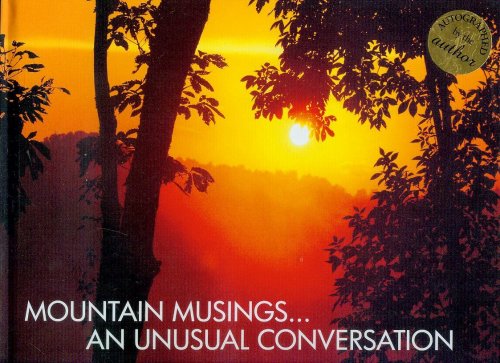 Mountain Musings. An Unusual Conversation