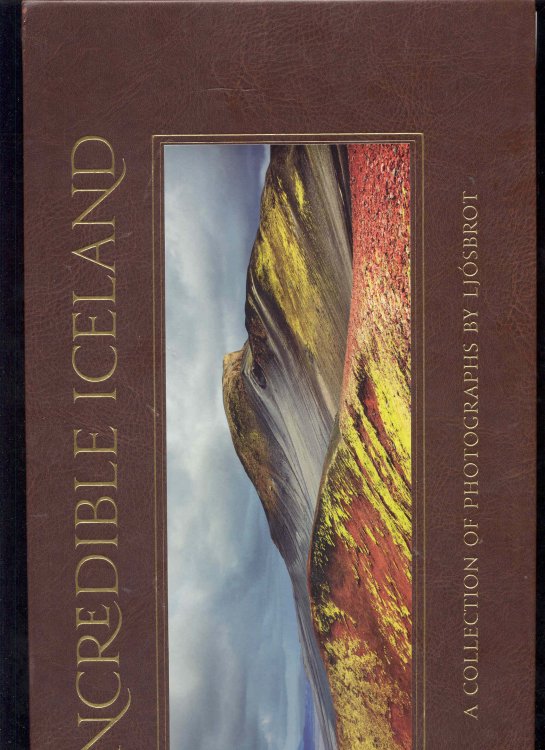 Incredible Iceland: A Collection of Photographs By Ljosbrot