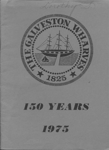 The Galveston Wharves, 1825 (150 Years)