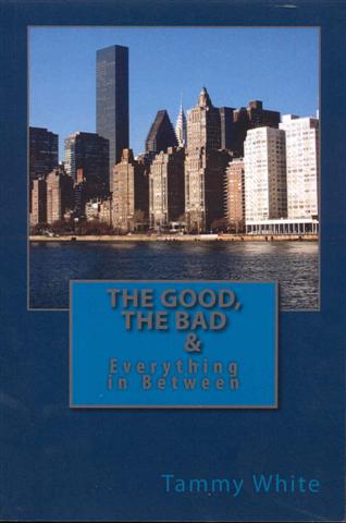 The Good, the Bad & Everything in Between