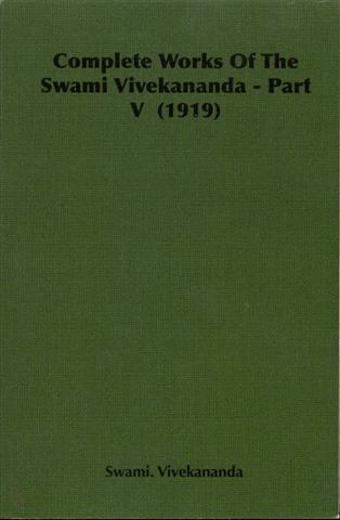 Complete Works Of The Swami Vivekananda - Part V (1919)