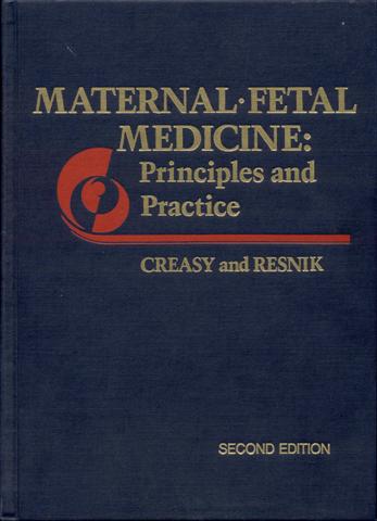 Maternal Fetal Medicine: Principles and Practice
