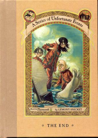 The End (A Series of Unfortunate Events, Book the Thirteenth)