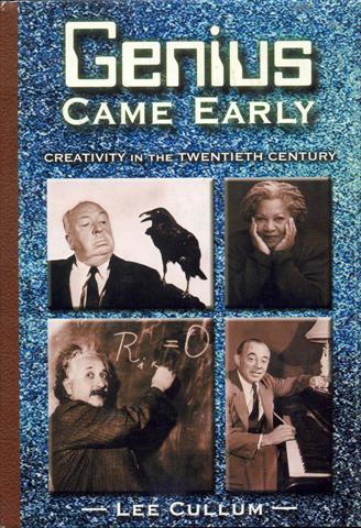 Genius Came Early: Creativity in the Twentieth Century