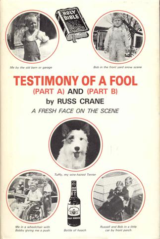 Testimony of a Fool: (Part A) and (Part B)