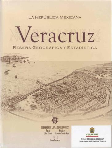 Veracruz: Resea Geogrfica y Estadstica