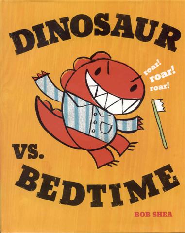 Dinosaur vs. Bedtime