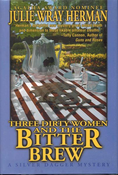 Image for Three Dirty Women and the Bitter Brew Three Dirty Women and the Bitter Brew