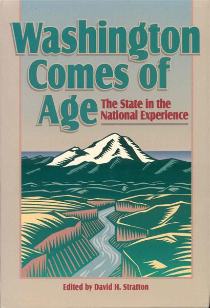 Washington Comes of Age: The State in the National Experience