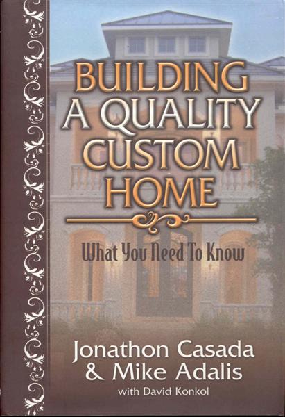 Building a Quality Custom Home: What You Need to Know