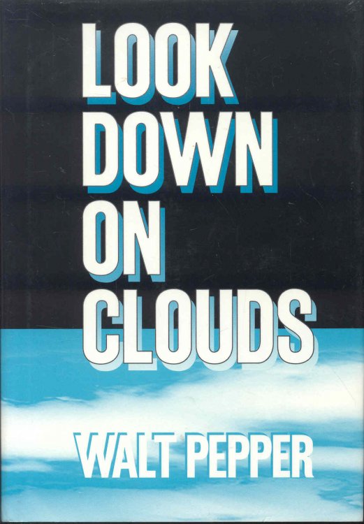 Image for Look Down on Clouds Look Down on Clouds