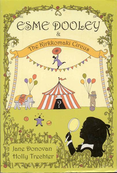 Esme Dooley and the Kirkkomaki Circus
