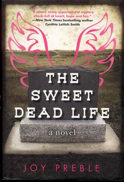 The Sweet Dead Life