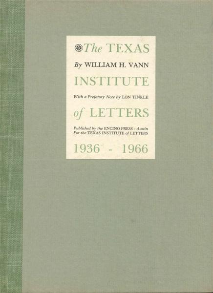 The Texas Institute of Letters 1936-1966