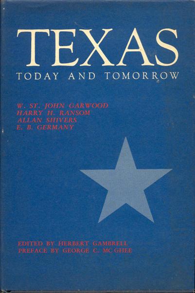 Texas: Today and Tomorrow