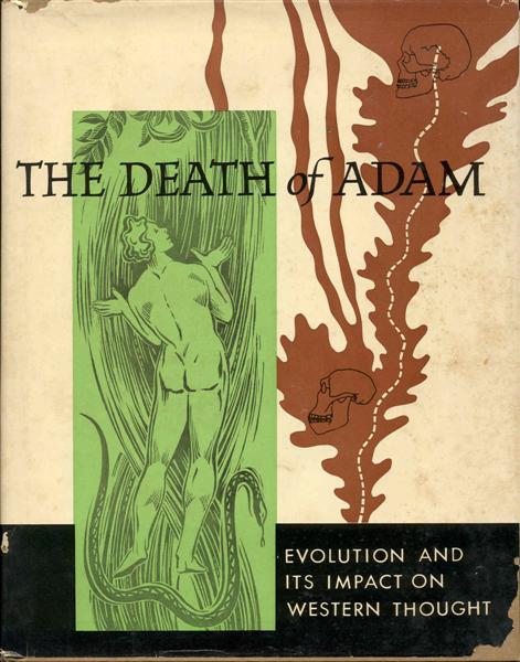 Death of Adam: Evolution and Its Impact on Western Thought