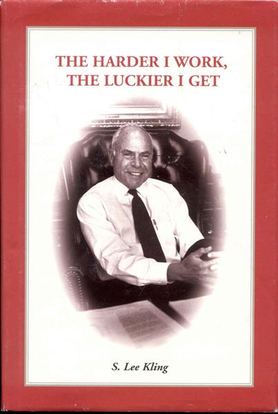The Harder I Work, The Luckier I Get