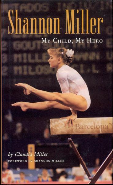 Shannon Miller: My Child, My Hero