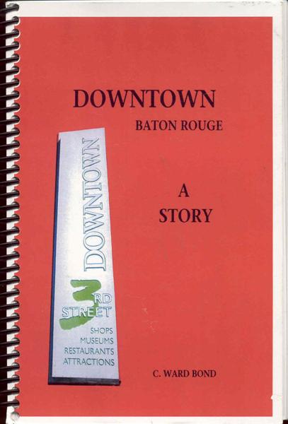 Downtown Baton Rouge: A Story