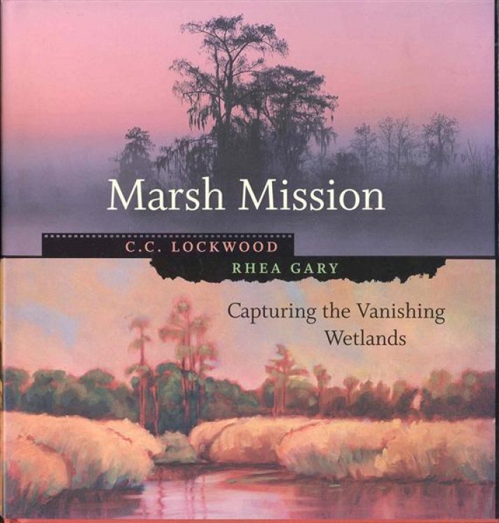 Marsh Mission: Capturing the Vanishing Wetlands