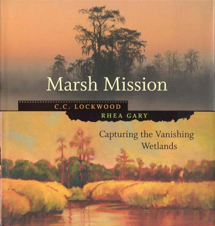 Marsh Mission: Capturing the Vanishing Wetlands