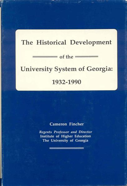 Historical Development of the University System of Georgia, 1932-1990