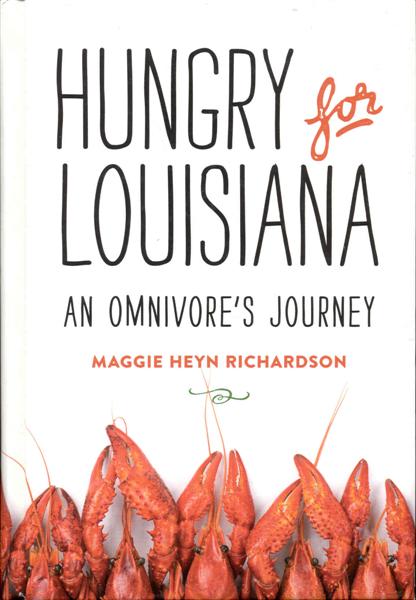 Hungry for Louisiana: An Omnivore's Journey