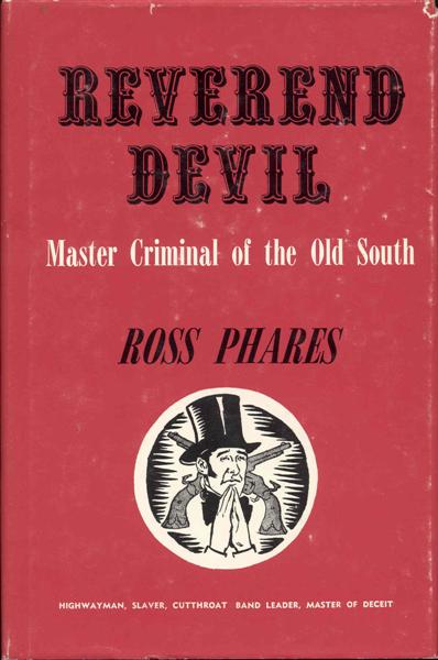 Reverend DevilL Master Criminal of the Old South