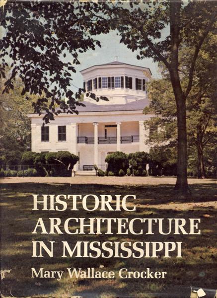 Historic Architecture in Mississippi.