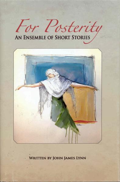 For Posterity: An Ensemble of Short Stories